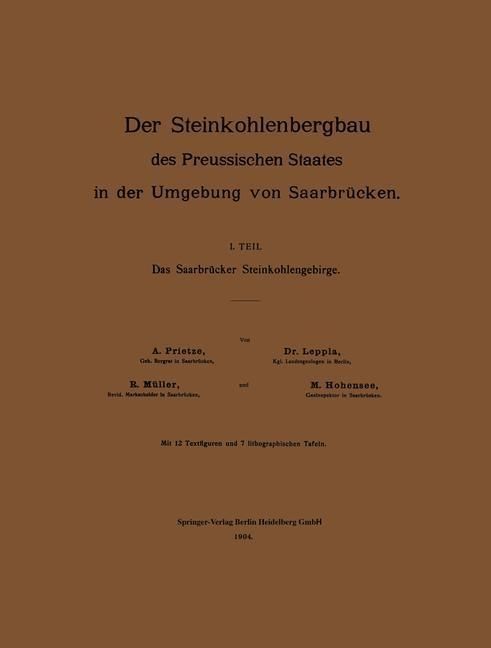 Produktbild: Der Steinkohlenbergbau des Preussischen Staates in der Umgebung von Saarbr&uuml;cken