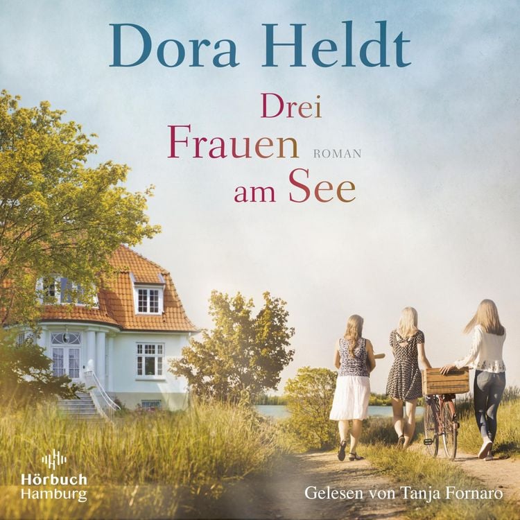 Produktbild: Drei Frauen am See (Die Haus am See-Reihe 1)