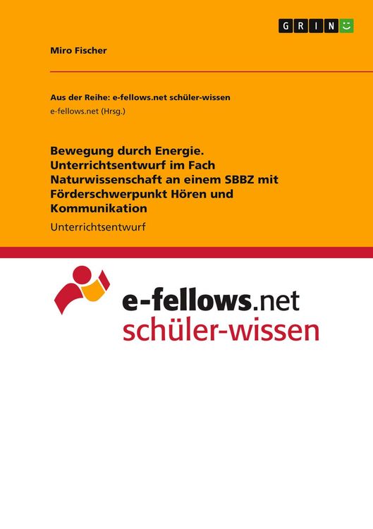 Produktbild: Bewegung durch Energie. Unterrichtsentwurf im Fach Naturwissenschaft an einem SBBZ mit F&ouml;rderschwerpunkt H&ouml;ren und Kommunikation