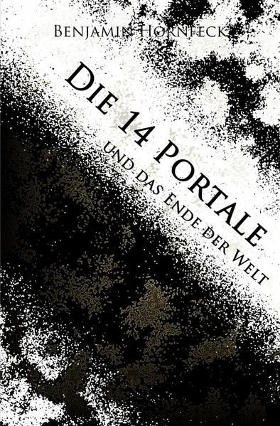 Produktbild: Die 14 Portale / Die 14 Portale und das Ende der Welt