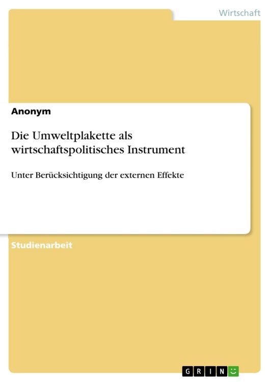 Produktbild: Die Umweltplakette als wirtschaftspolitisches Instrument