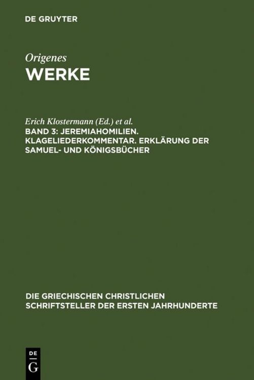 Produktbild: Jeremiahomilien. Klageliederkommentar. Erkl&auml;rung der Samuel- und K&ouml;nigsb&uuml;cher