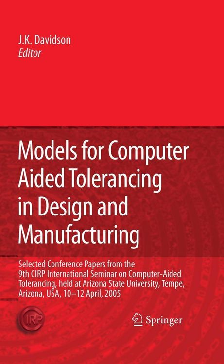 Produktbild: Models for Computer Aided Tolerancing in Design and Manufacturing