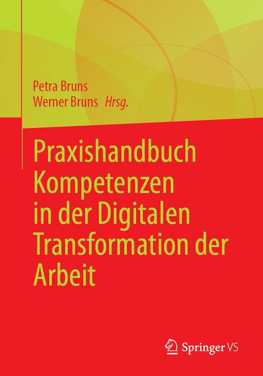 Produktbild: Praxishandbuch Kompetenzen in der Digitalen Transformation der Arbeit