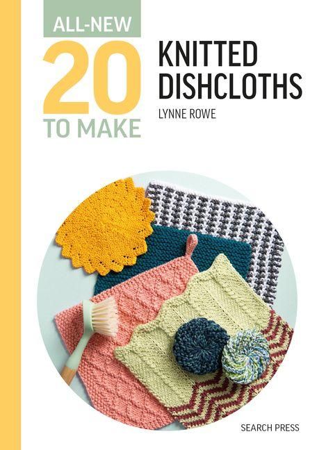Produktbild: All-New Twenty to Make: Knitted Dishcloths