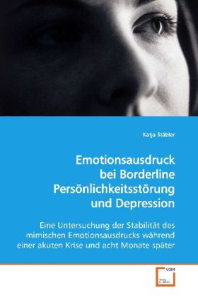 Produktbild: St&auml;bler, K: Emotionsausdruck bei BorderlinePers&ouml;nlichkeitsst