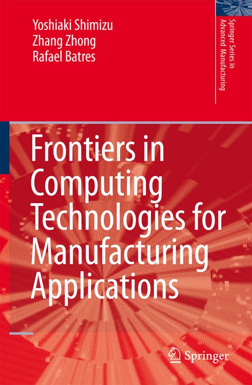 Produktbild: Frontiers in Computing Technologies for Manufacturing Applications