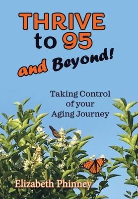 Produktbild: Thrive to 95 and Beyond