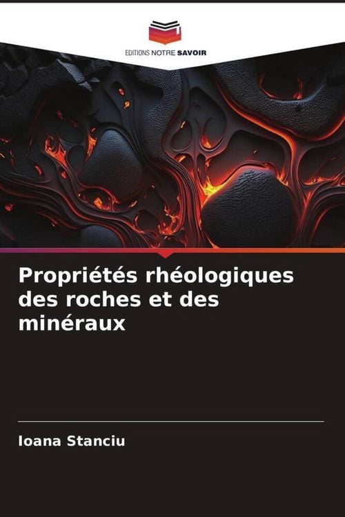 Produktbild: Propri&eacute;t&eacute;s rh&eacute;ologiques des roches et des min&eacute;raux