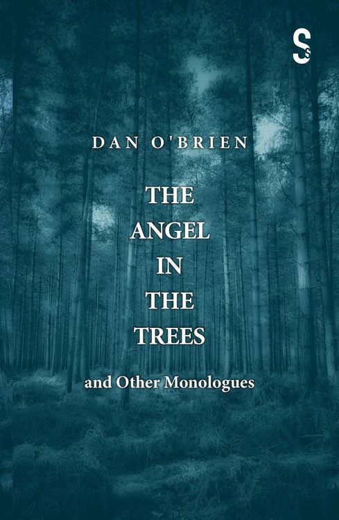 Produktbild: The Angel in the Trees and Other Monologues