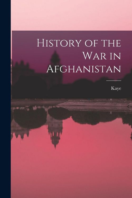 Produktbild: History of the War in Afghanistan