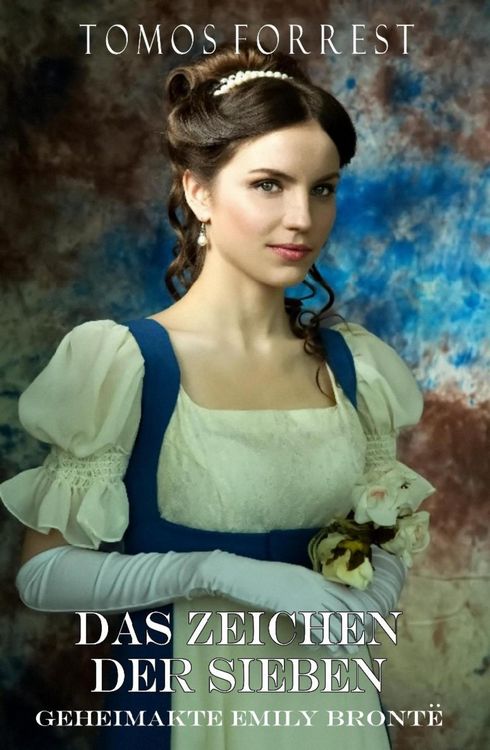 Produktbild: Das Zeichen der Sieben - Geheimakte Emely Bront&euml; Bd 1
