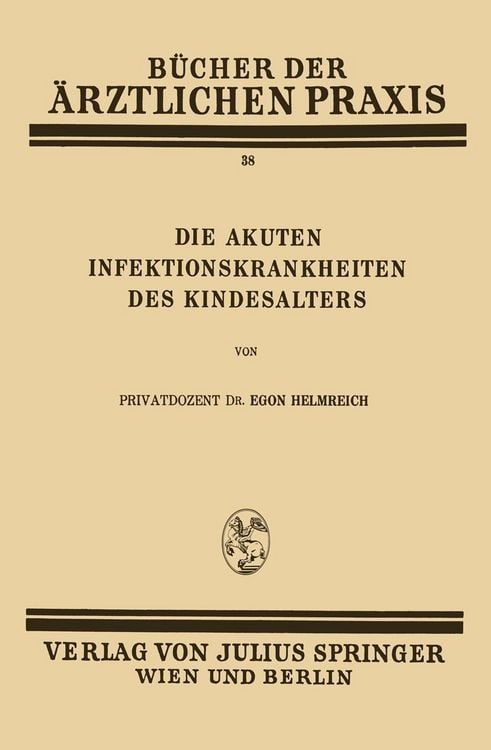 Produktbild: Die Akuten Infektionskrankheiten des Kindesalters