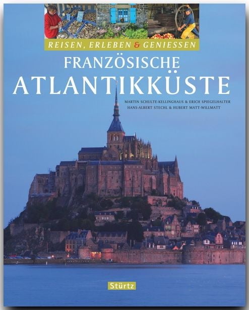 Produktbild: FRANZ&Ouml;SISCHE ATLANTIKK&Uuml;STE - Reisen, Erleben & Genie&szlig;en