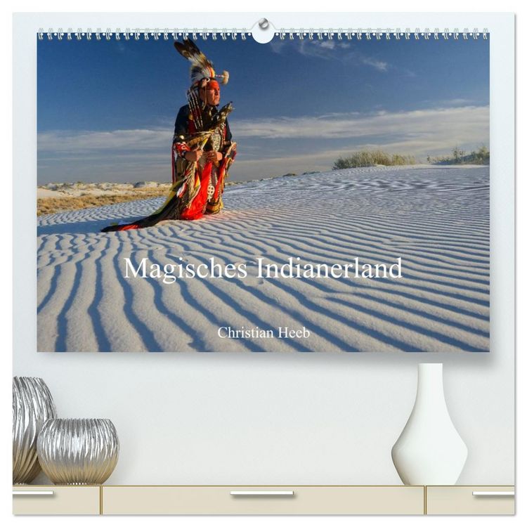 Produktbild: Magisches Indianerland (hochwertiger Premium Wandkalender 2026 DIN A2 quer), Kunstdruck in Hochglanz
