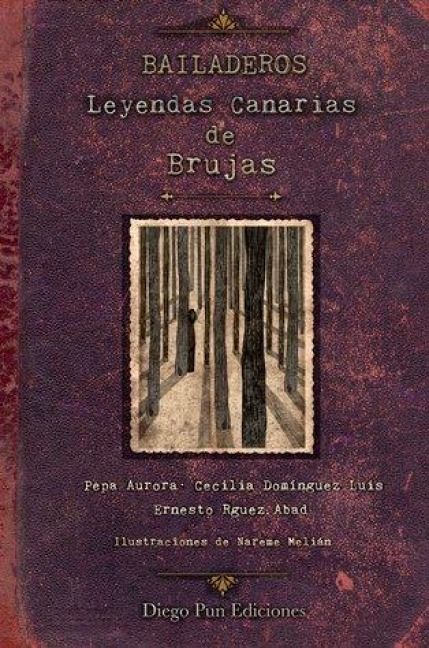 Produktbild: Bailaderos : leyendas canarias de brujas