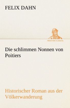 Produktbild: Die schlimmen Nonnen von Poitiers