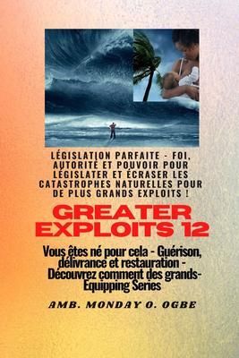 Produktbild: Greater Exploits - 12 - L&eacute;gislation parfaite