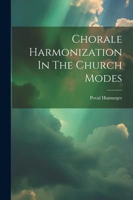Produktbild: Chorale Harmonization In The Church Modes