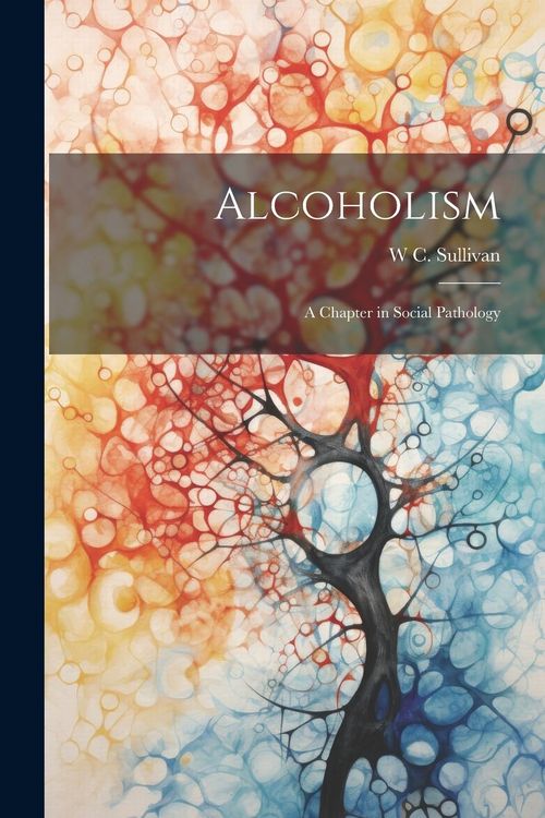Produktbild: Alcoholism: A Chapter in Social Pathology