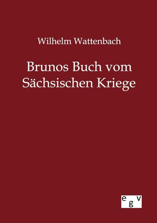 Produktbild: Brunos Buch vom S&auml;chsischen Kriege