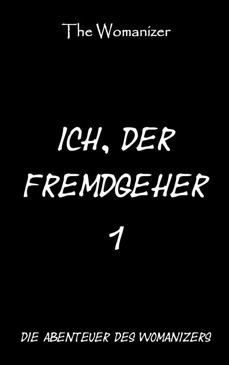 Produktbild: Ich, der Fremdgeher 1