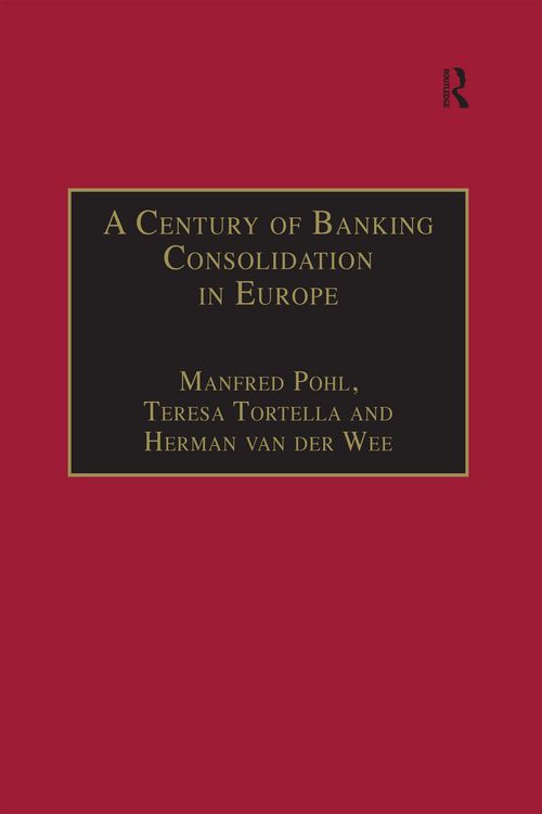 Produktbild: A Century of Banking Consolidation in Europe