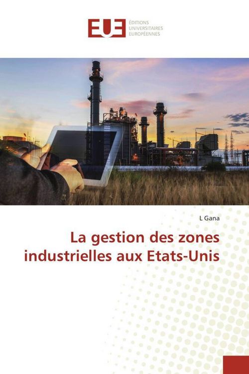Produktbild: La gestion des zones industrielles aux Etats-Unis
