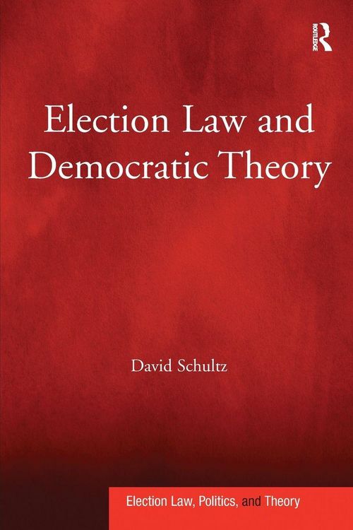 Produktbild: Election Law and Democratic Theory