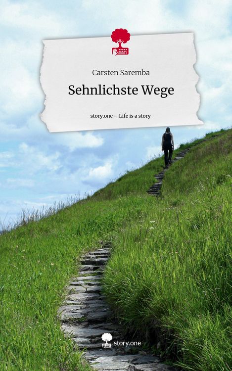 Produktbild: Sehnlichste Wege. Life is a Story - story.one