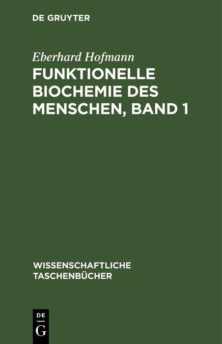 Produktbild: Funktionelle Biochemie des Menschen, Band 1