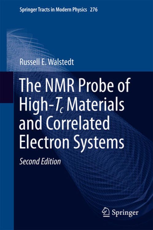 Produktbild: The NMR Probe of High-Tc Materials and Correlated Electron Systems