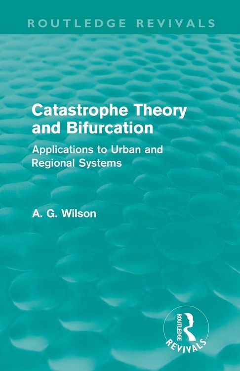 Produktbild: Catastrophe Theory and Bifurcation (Routledge Revivals)