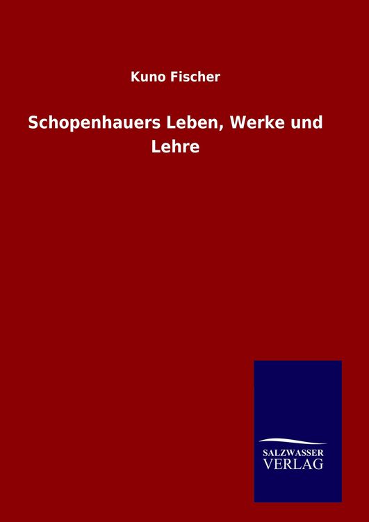 Produktbild: Schopenhauers Leben, Werke und Lehre