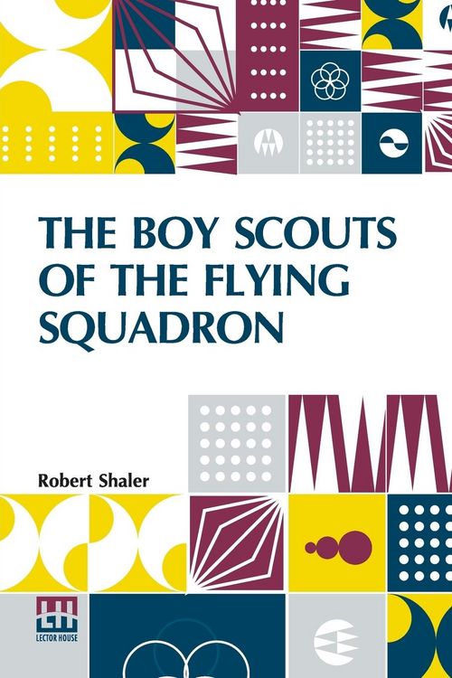 Produktbild: The Boy Scouts Of The Flying Squadron