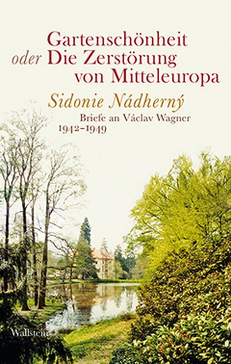 Produktbild: Gartensch&ouml;nheit oder Die Zerst&ouml;rung von Mitteleuropa