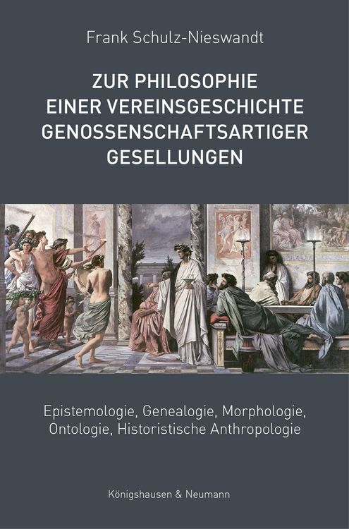 Produktbild: Zur Philosophie einer Vereinsgeschichte genossenschaftsartiger Gesellungen