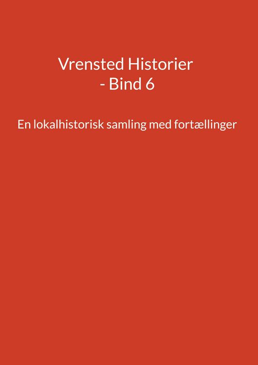 Produktbild: Vrensted Historier - Bind 6