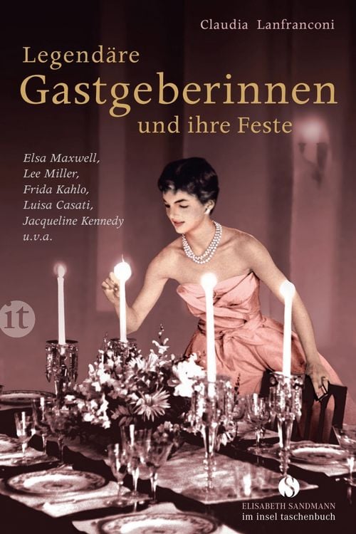 Produktbild: Legendäre Gastgeberinnen und ihre Feste