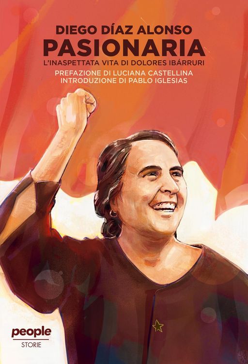Produktbild: Pasionaria. L'inaspettata vita di Dolores Ibarruri