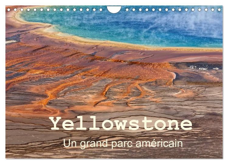 Produktbild: Yellowstone Un grand parc am&eacute;ricain (Calendrier mural 2027 DIN A4 vertical), CALVENDO calendrier mensuel