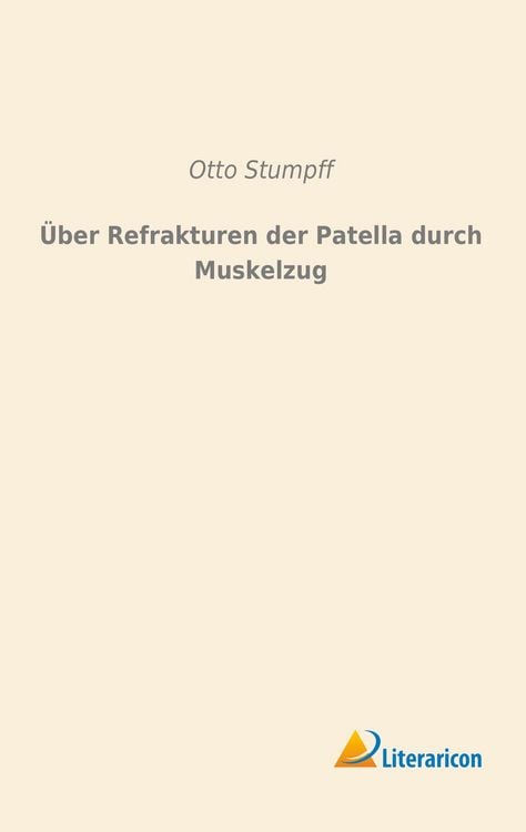 Produktbild: Über Refrakturen der Patella durch Muskelzug