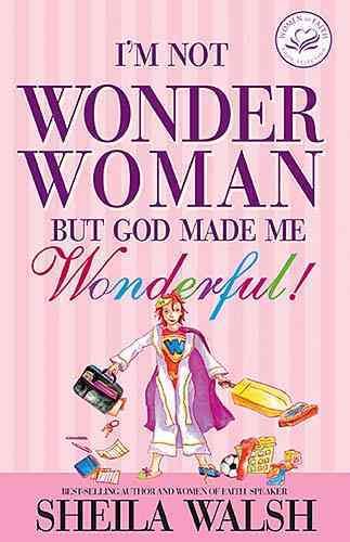 Produktbild: I'm Not Wonder Woman, But God Made Me Wonderful!