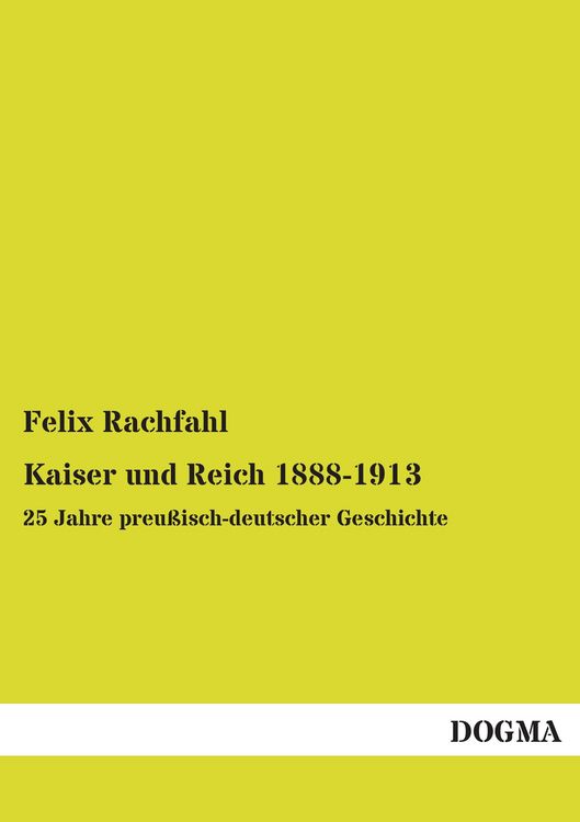 Produktbild: Kaiser und Reich 1888-1913