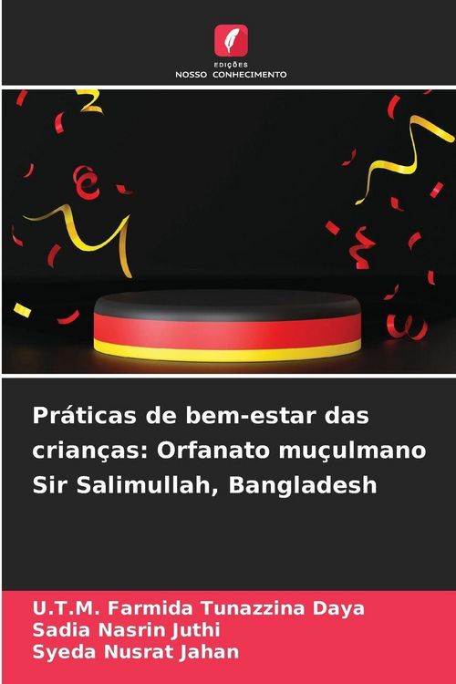 Produktbild: Pr&aacute;ticas de bem-estar das crian&ccedil;as: Orfanato mu&ccedil;ulmano Sir Salimullah, Bangladesh