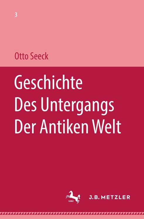 Produktbild: Geschichte des Untergangs der antiken Welt