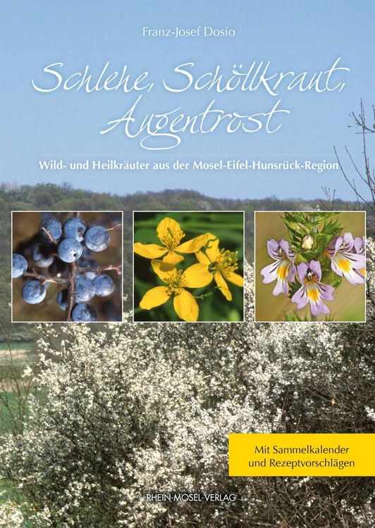 Produktbild: Schlehe, Sch&ouml;llkraut, Augentrost