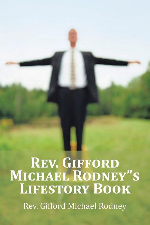 Produktbild: Rev. Gifford Michael Rodney"s Lifestory Book