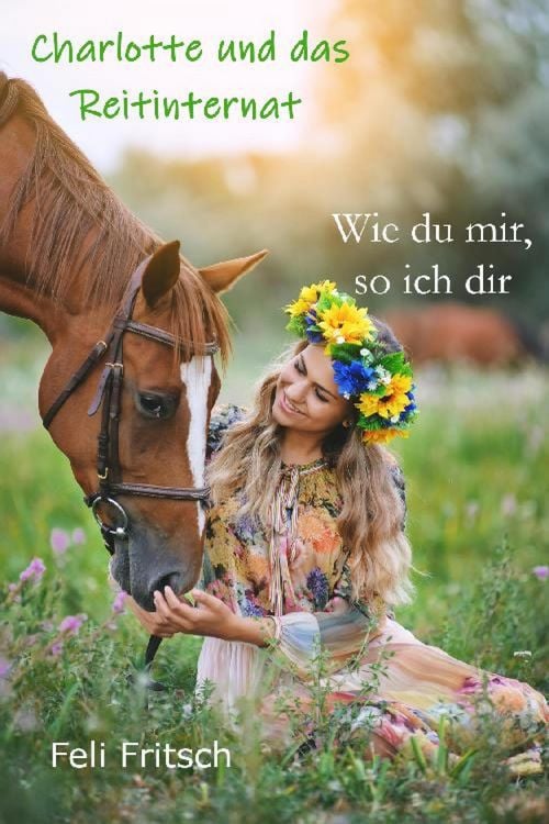 Produktbild: Charlotte und das Reitinternat - Wie du mir, so ich dir