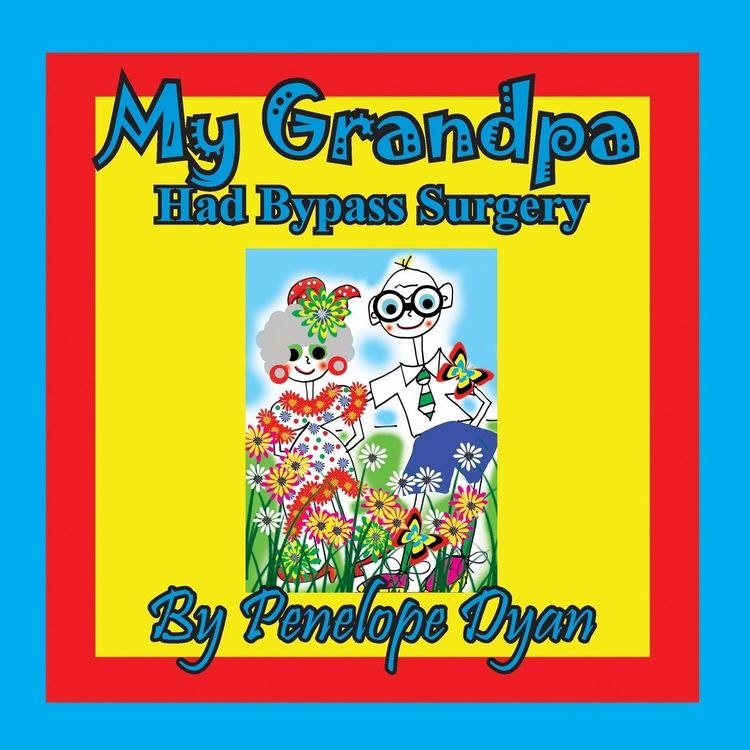 Produktbild: My Grandpa Had Bypass Surgery